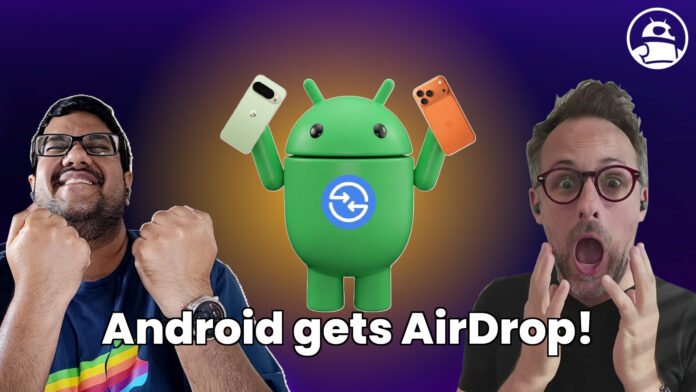 Google lança AirDrop para Android Google lança AirDrop para Android